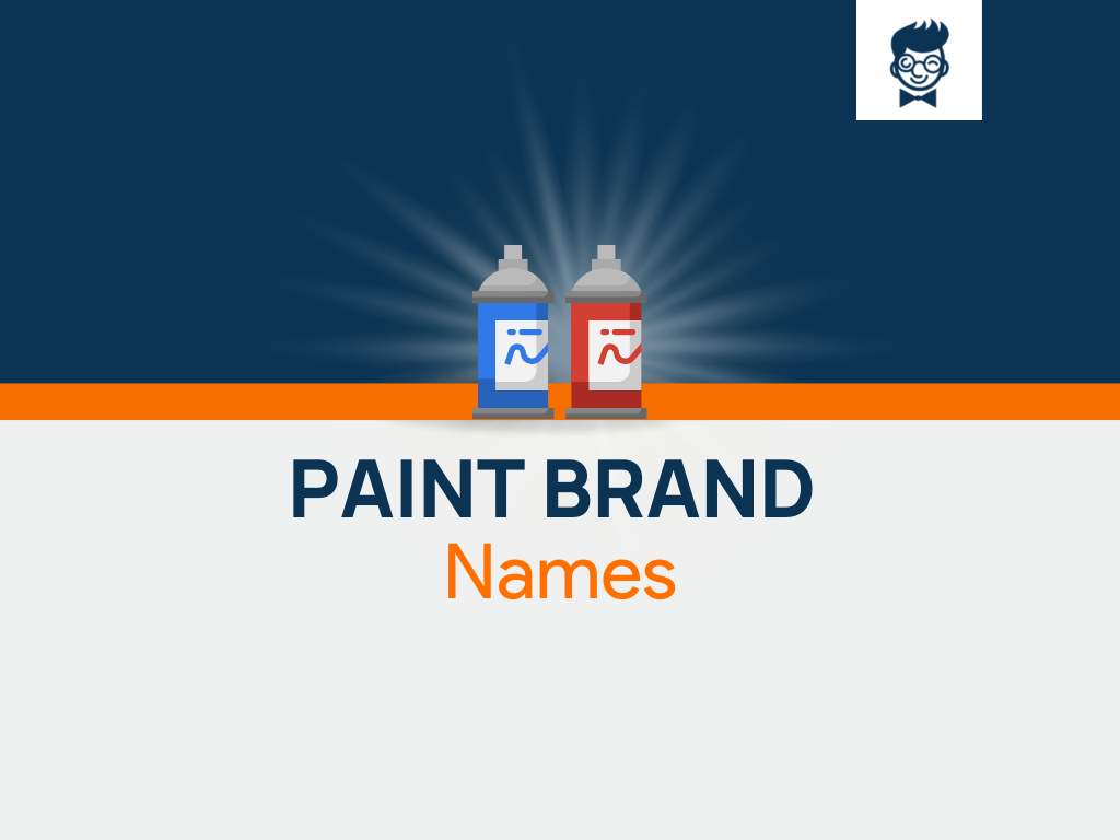 Paint Brand Names 560+ Best Names