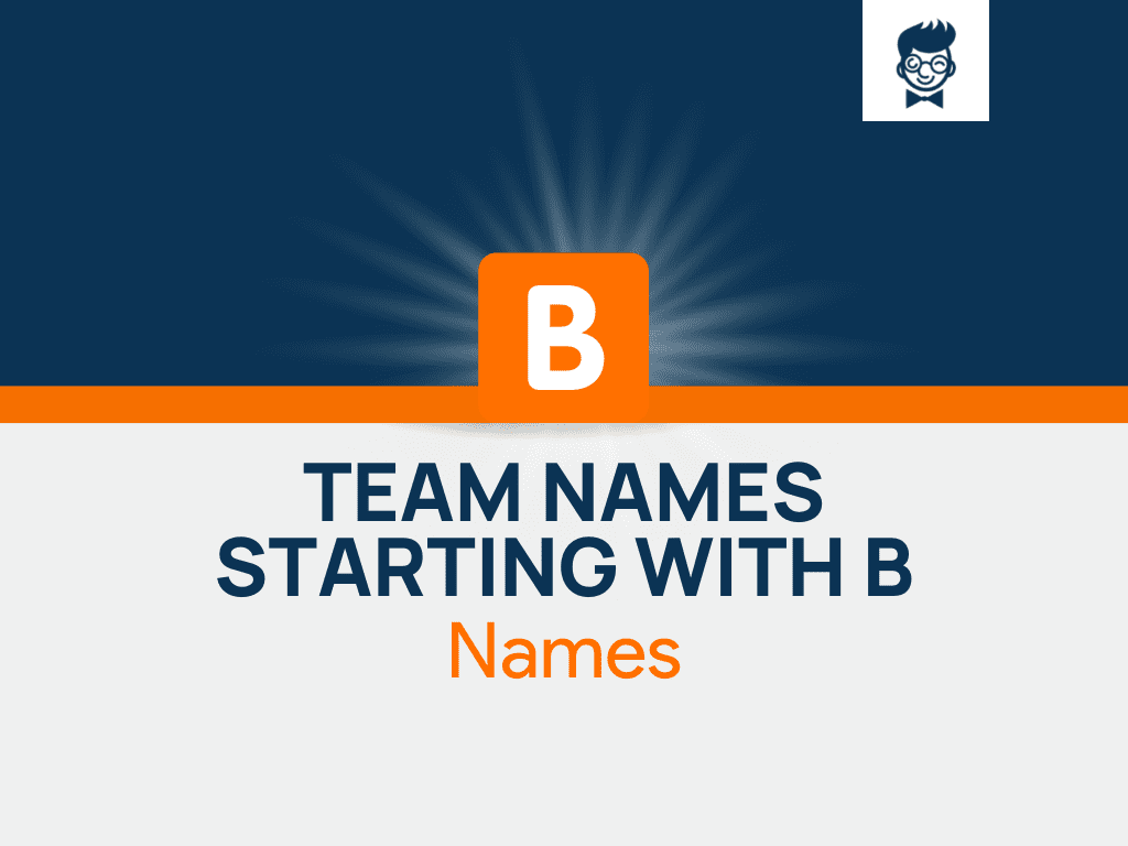 300 Cool Team Names Starting With B generator BrandBoy