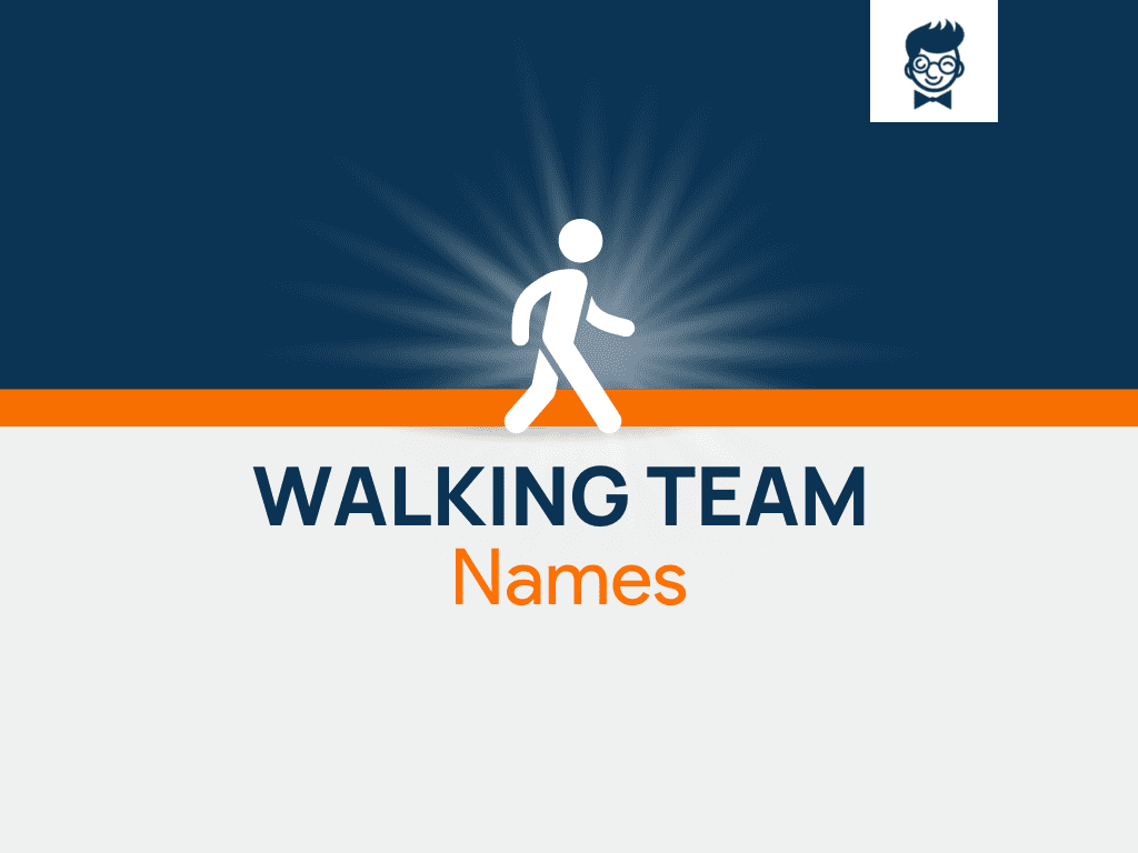 600 Cool Walking Team Names Ideas Generator BrandBoy