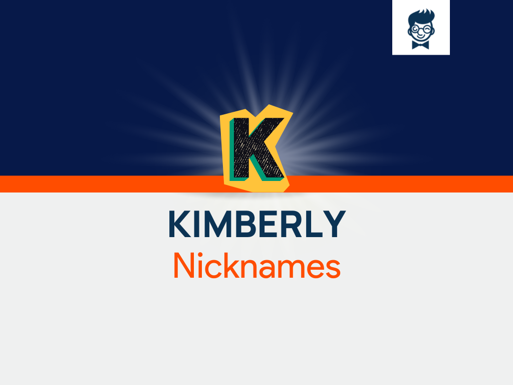 Kimberly Nicknames 520 Cool And Catchy Names