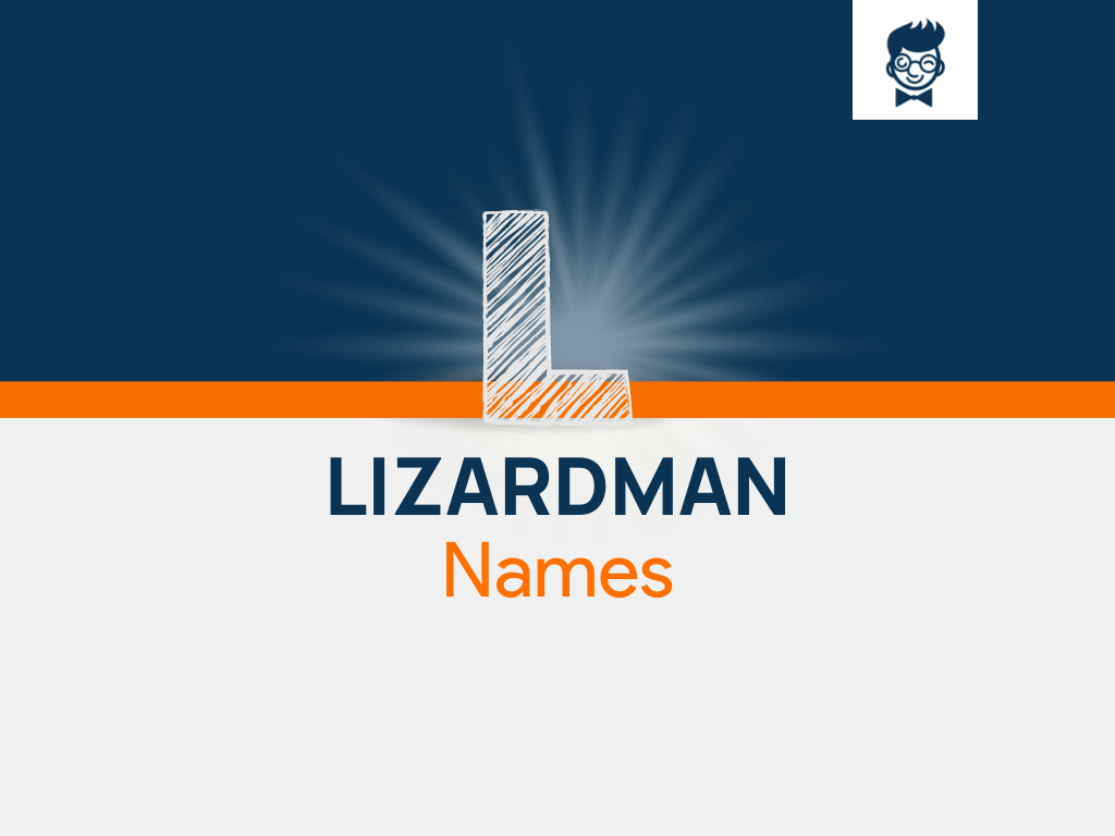 Lizard Man Names Lizardman Names: 600+ Catchy and Cool Names - BrandBoy