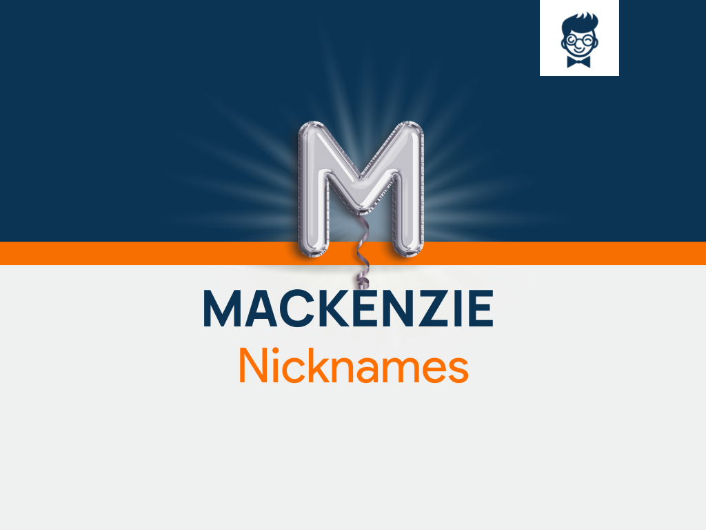 mackenzie-nicknames-670-cool-and-catchy-names-brandboy