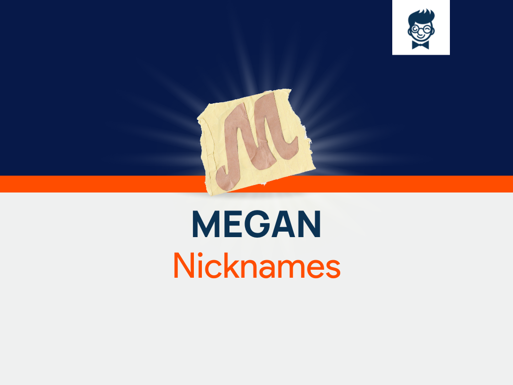 megan-nicknames-535-cool-and-catchy-names-brandboy