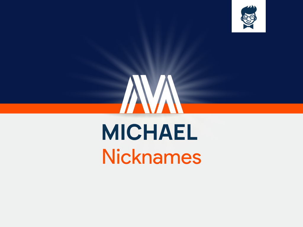 Michael Nicknames 535 Cool And Catchy Names BrandBoy