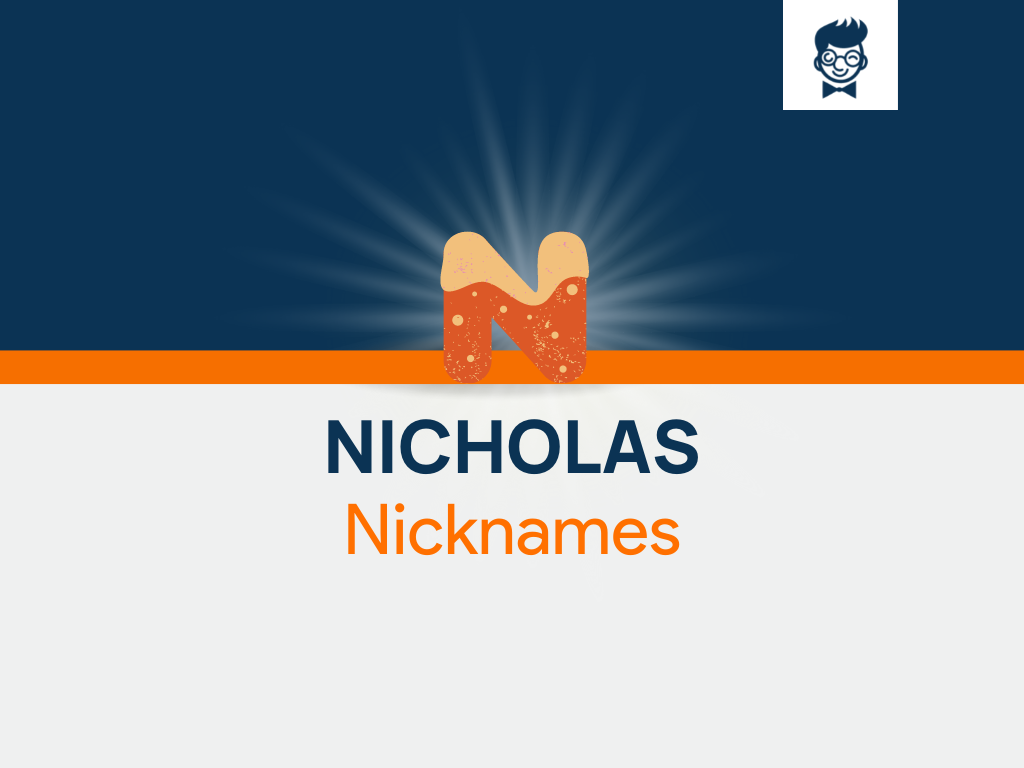 Nicholas Nicknames: 540+ Cool and Catchy Names