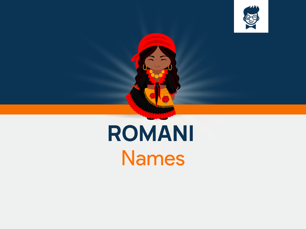 Romani Names: 600+ Catchy and Cool Names - BrandBoy