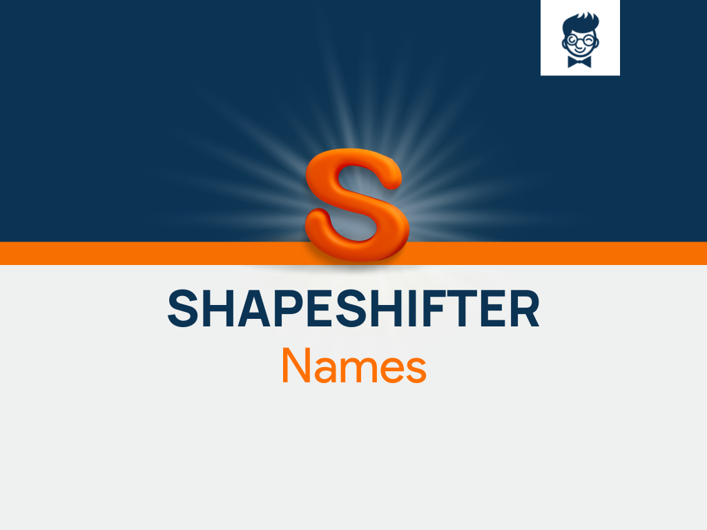 600+ Cool Shapeshifter Names With Generator - BrandBoy