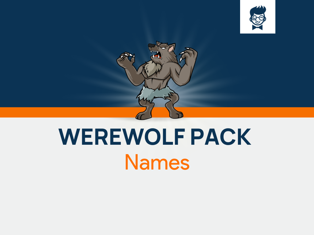 Werewolf Pack Names 600 Catchy And Cool Names BrandBoy