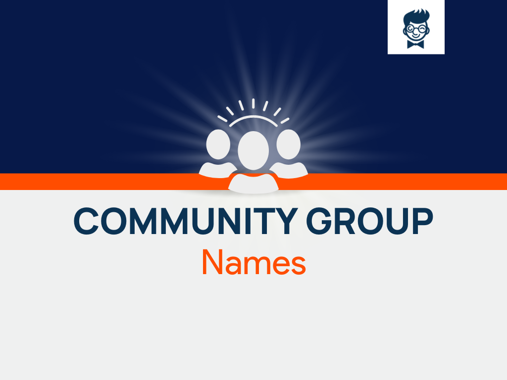 450 Cool Community Group Names With Generator BrandBoy