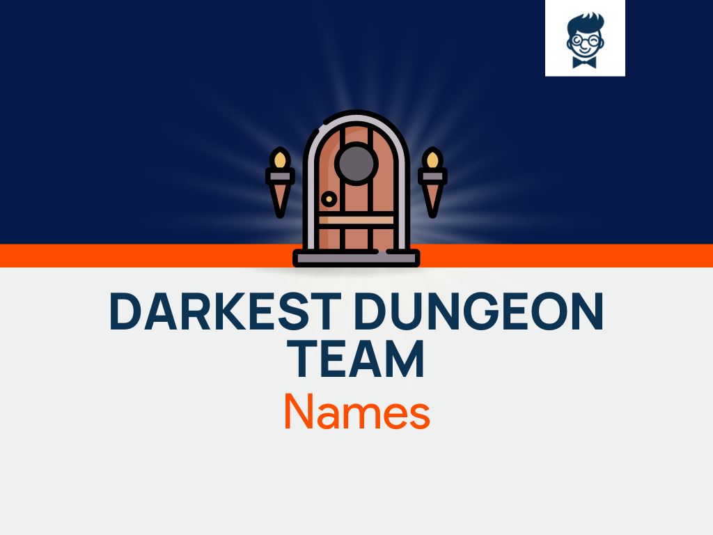 darkest dungeon team names