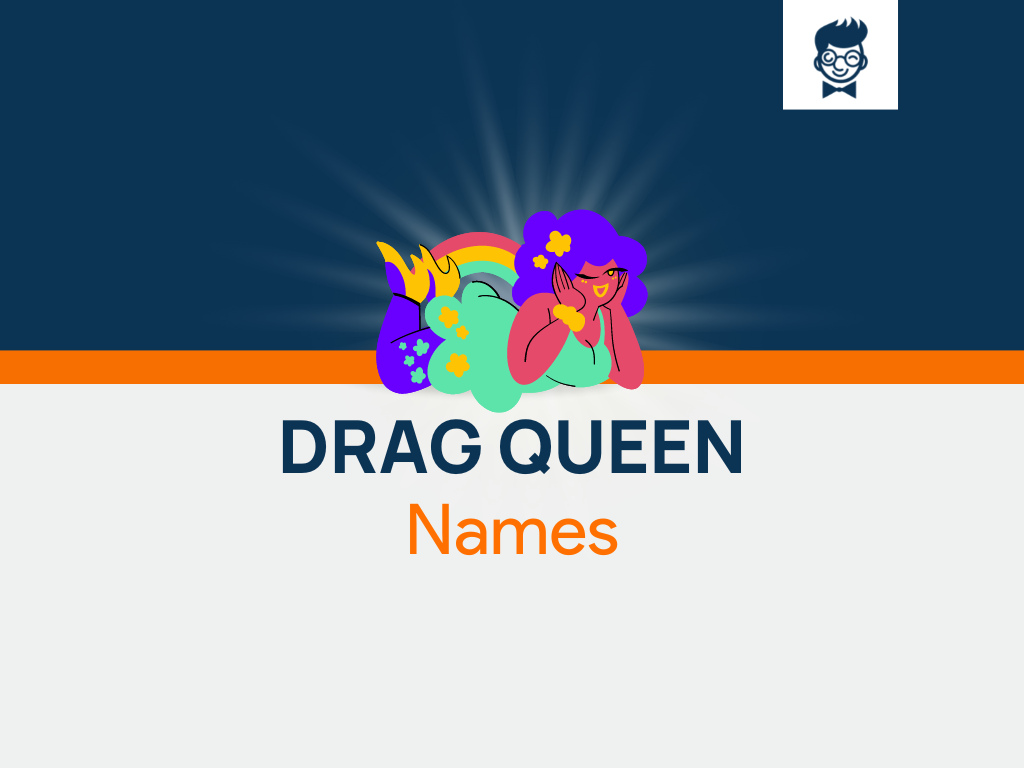 675-drag-queen-names-for-queens-who-slay-brandboy