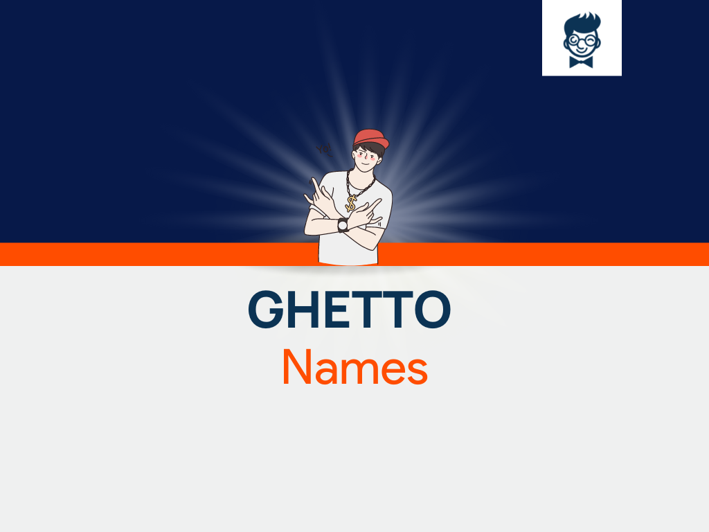 ghetto-names-905-catchy-and-cool-names-brandboy