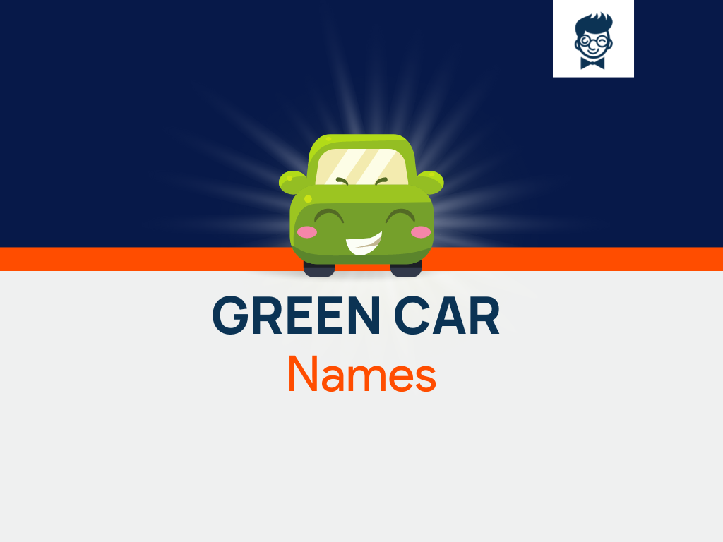 Green Car Names 620+ Catchy ANd Cool Names BrandBoy