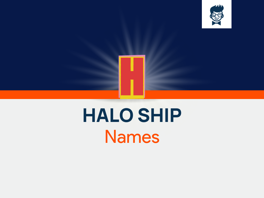 Halo Ship Names: 470+ Catchy And Cool Names