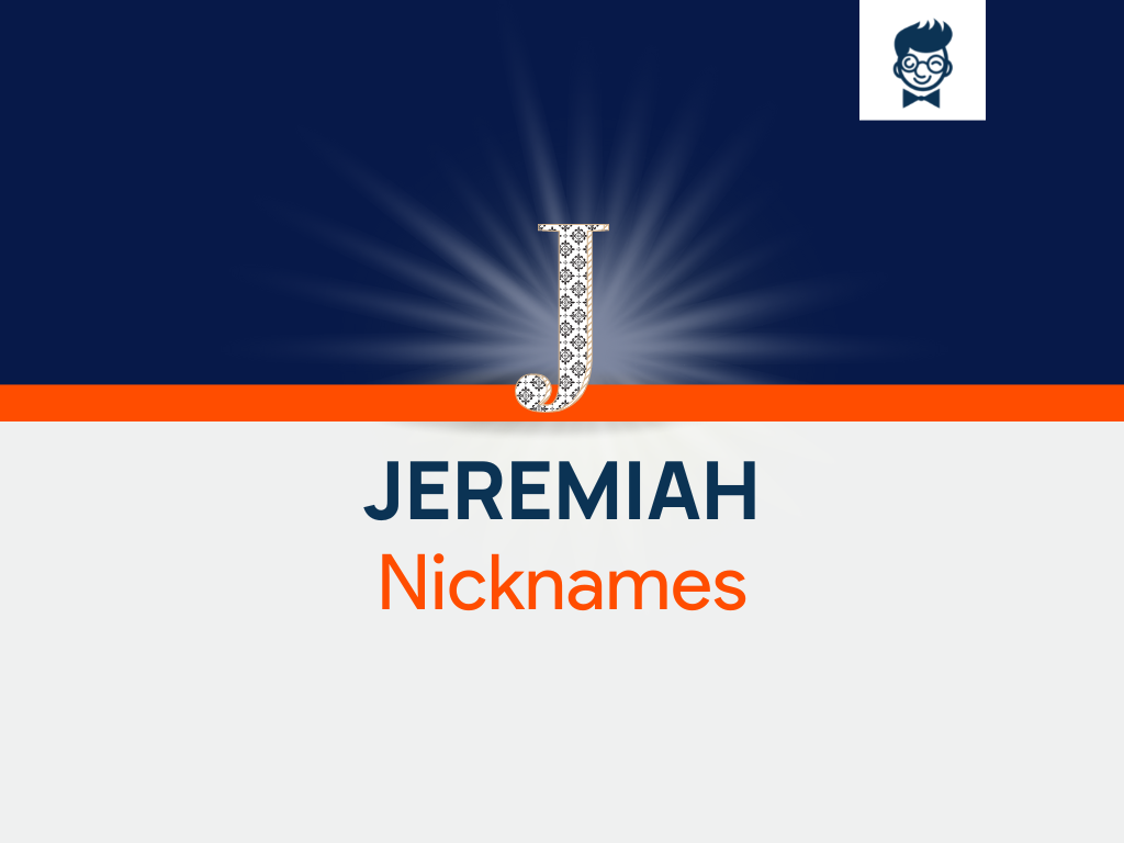 jeremiah-nicknames-585-cool-and-catchy-names-brandboy