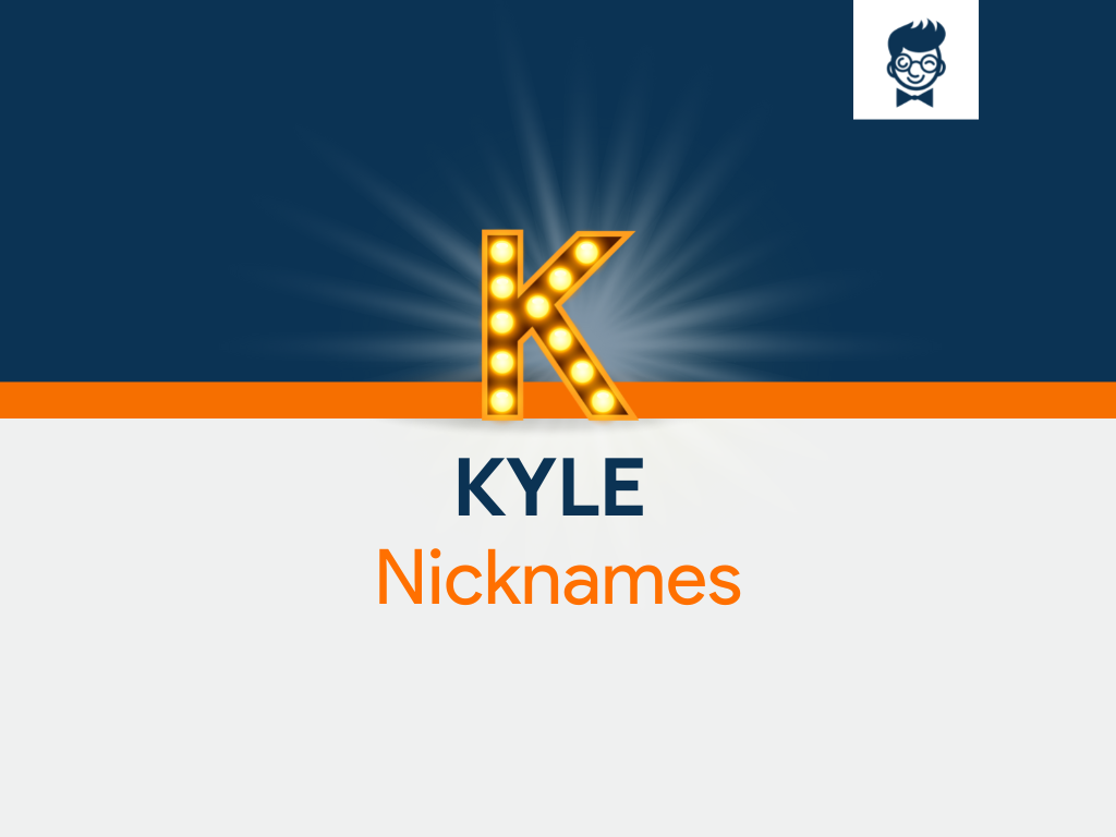 Kyle Nicknames 600 Cool And Catchy Names BrandBoy