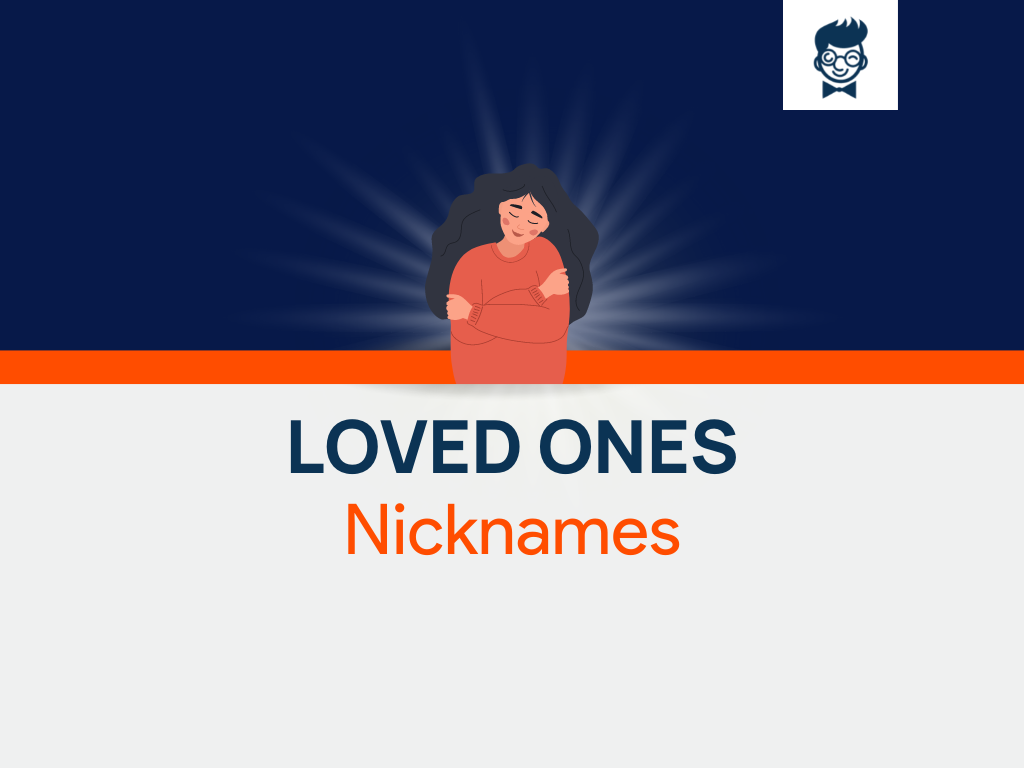 nicknames-for-loved-ones-530-catchy-and-cool-nicknames-brandboy