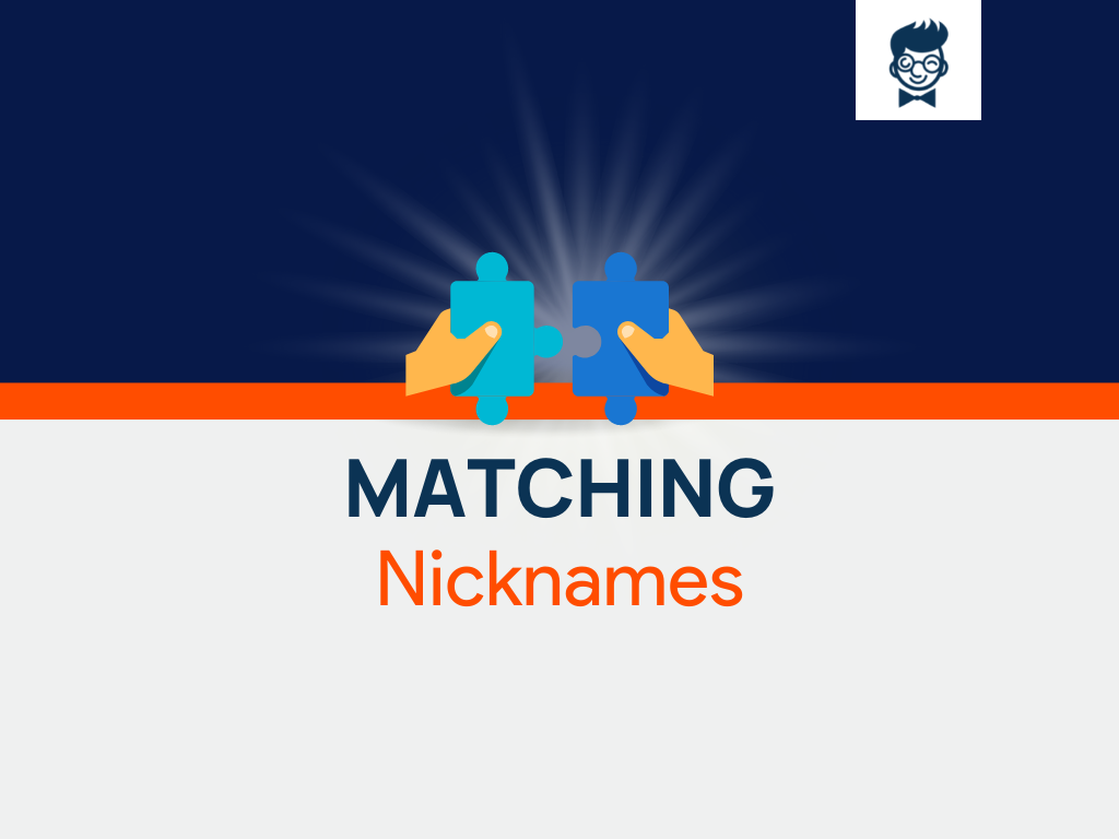 Matching Nicknames 550 Catchy And Cool Nicknames Brandboy 6257