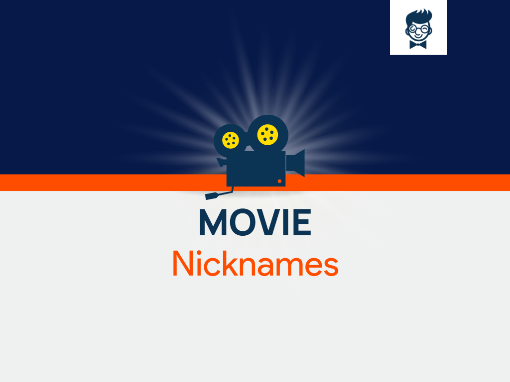 movie-nicknames-530-cool-and-catchy-nicknames-brandboy