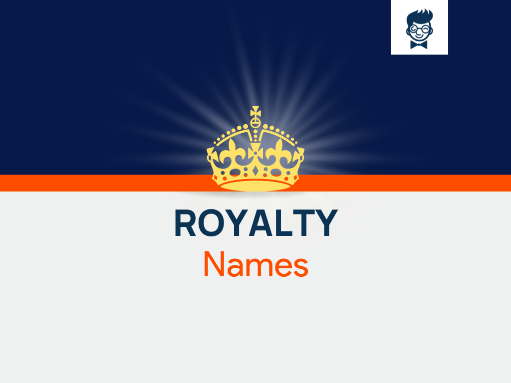 600 Elegant Royalty Names Collection BrandBoy