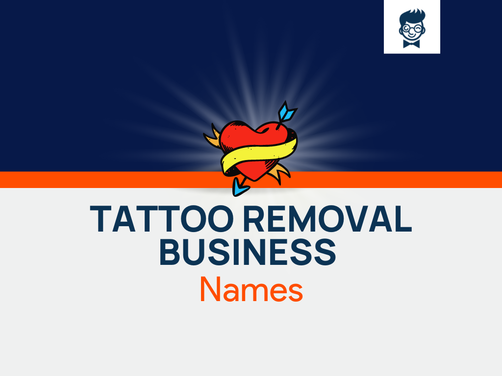 Tattoo Removal Business Names 600 Catchy And Cool Names