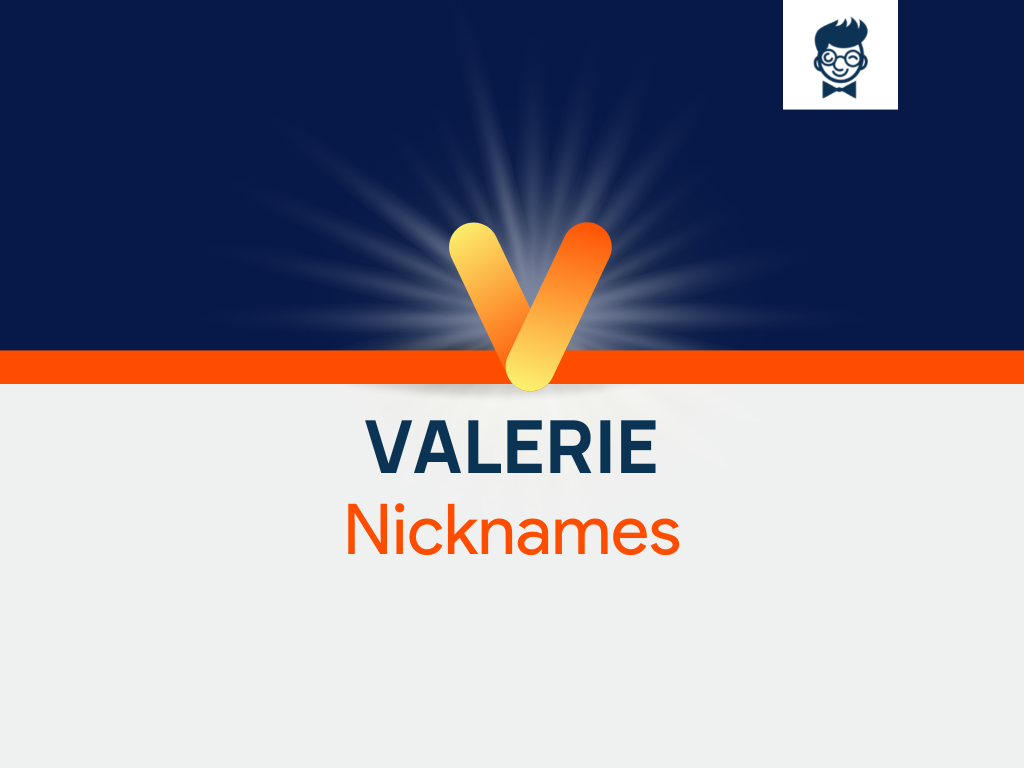 valerie-nicknames-525-cool-and-catchy-names-brandboy