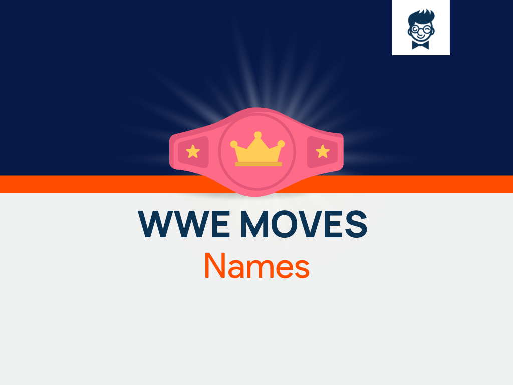 wwe-moves-names-655-catchy-and-cool-names-brandboy