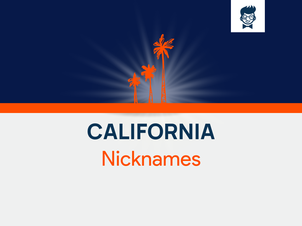 california-nicknames-505-catchy-and-cool-nicknames-brandboy