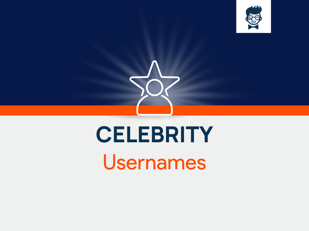 700-cool-celebrity-usernames-ideas-with-generator-brandboy