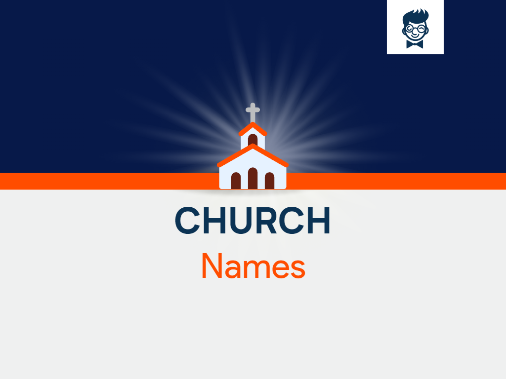 300 Cool Church Names Ideas Generator BrandBoy