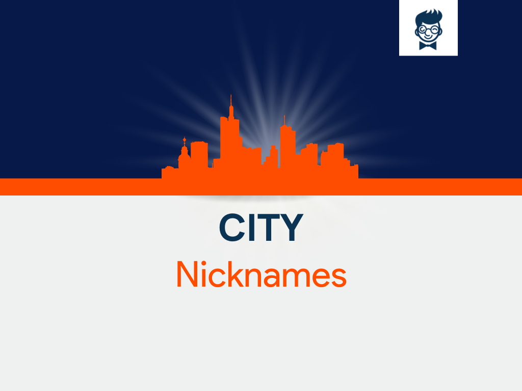 city-nicknames-735-catchy-and-cool-nicknames-brandboy