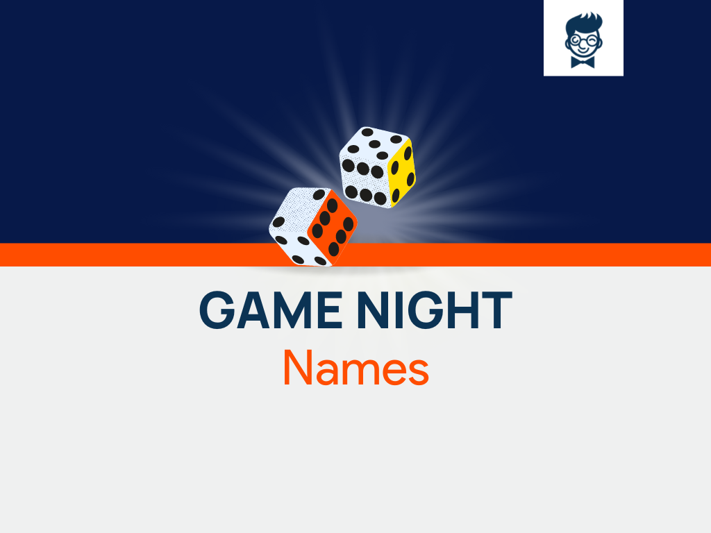 Game Night Names 785 Dope And Cool Names TheBrandBoy