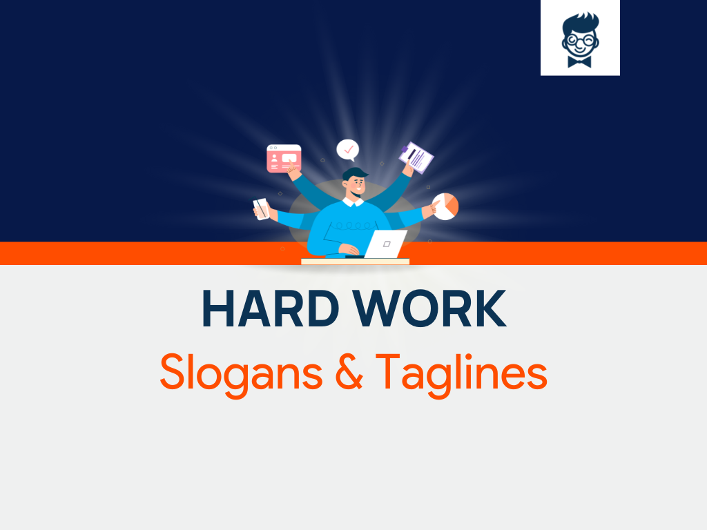 560+ Motivating Hard Work Slogans And Taglines (Generator + Guide ...