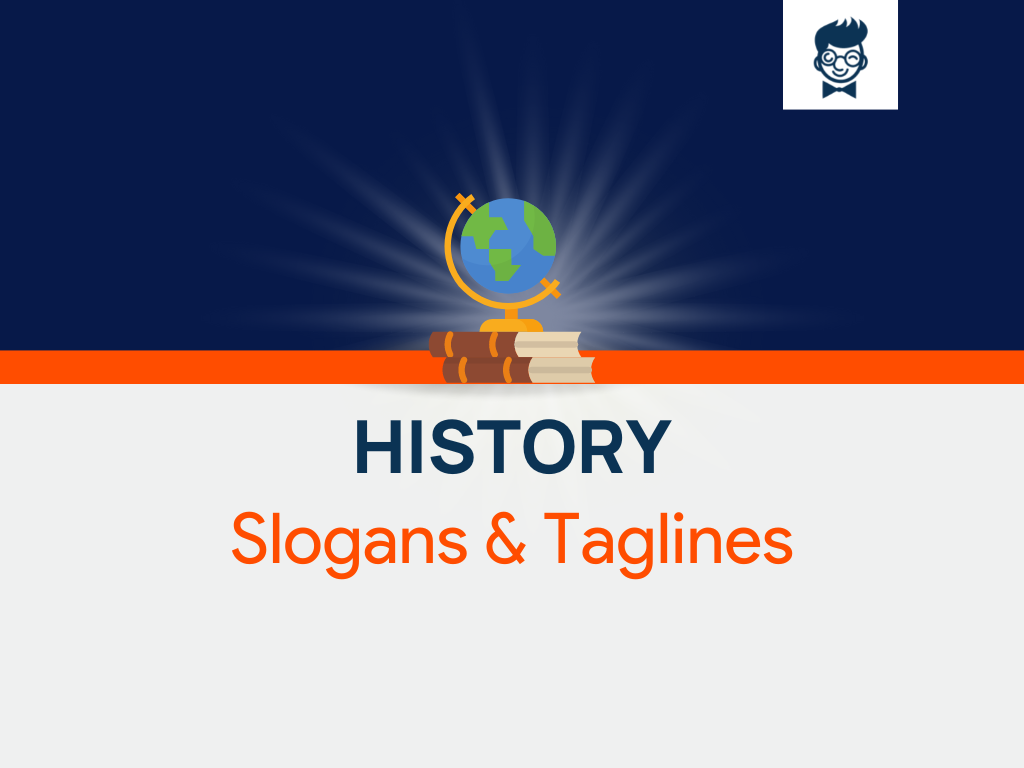 758-brilliant-history-slogans-and-taglines-generator-guide