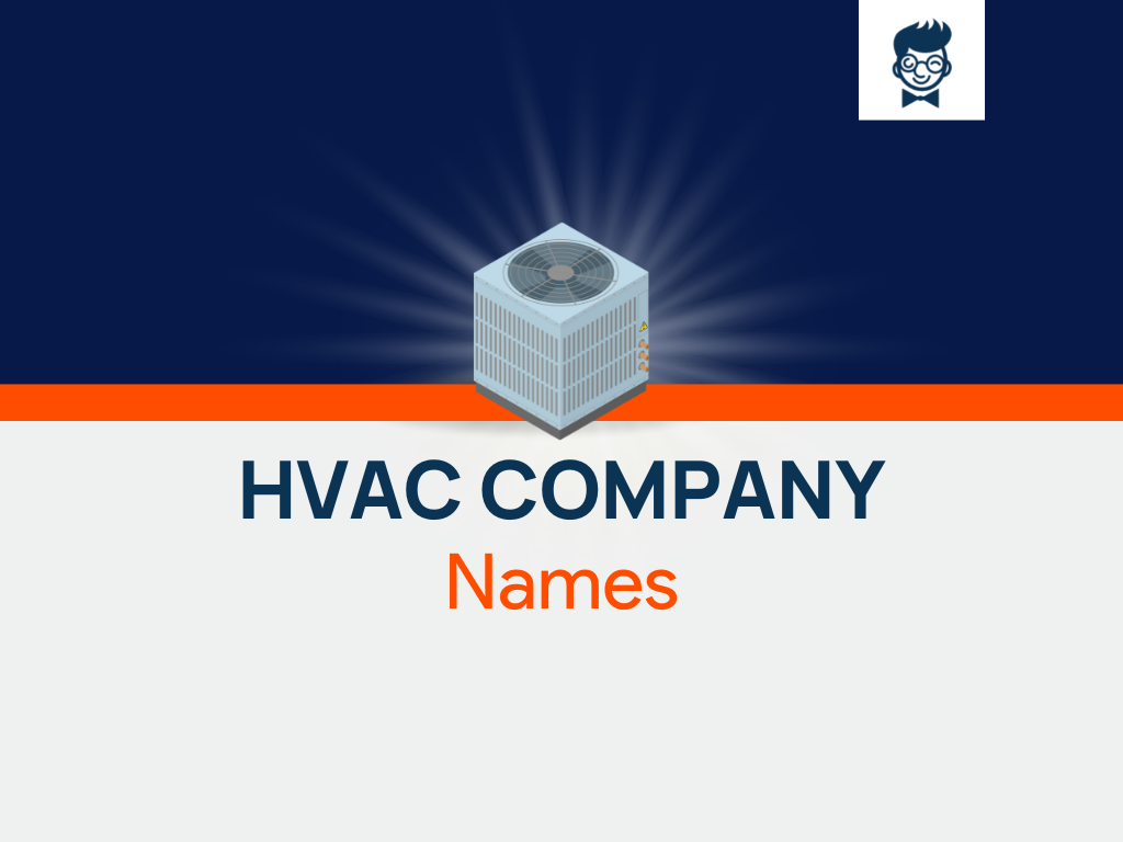 HVAC Company Names: 575+ Best And Catchy Names (Video+Infographic)
