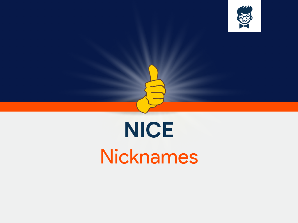 Nice Nicknames: 535+ Catchy And Cool Nicknames - BrandBoy