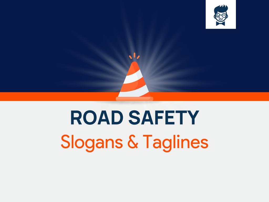 490+ Brilliant Road Safety Slogans and Quotes (With Posters) - The ...
