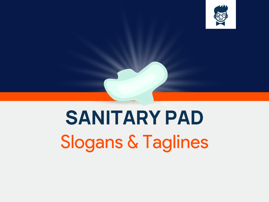 390+ Best Sanitary Pad Slogans and Taglines - TheBrandBoy