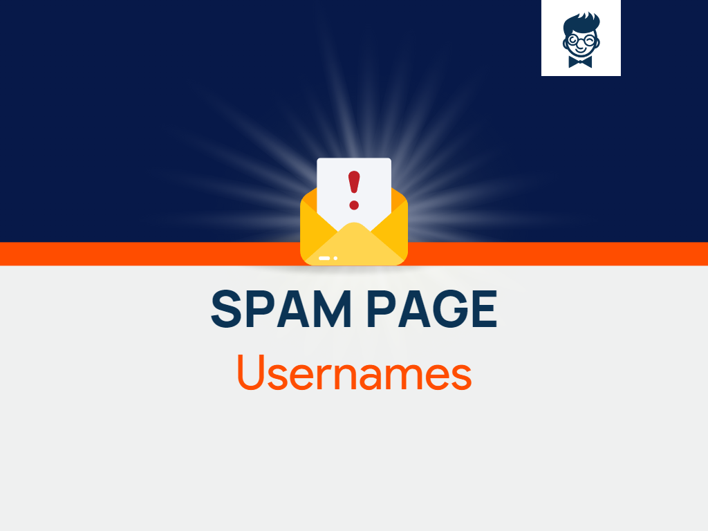 600+ Cool Spam Page Usernames Ideas With Generator - BrandBoy