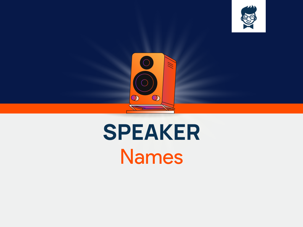 speaker-names-364-best-and-cool-names-thebrandboy