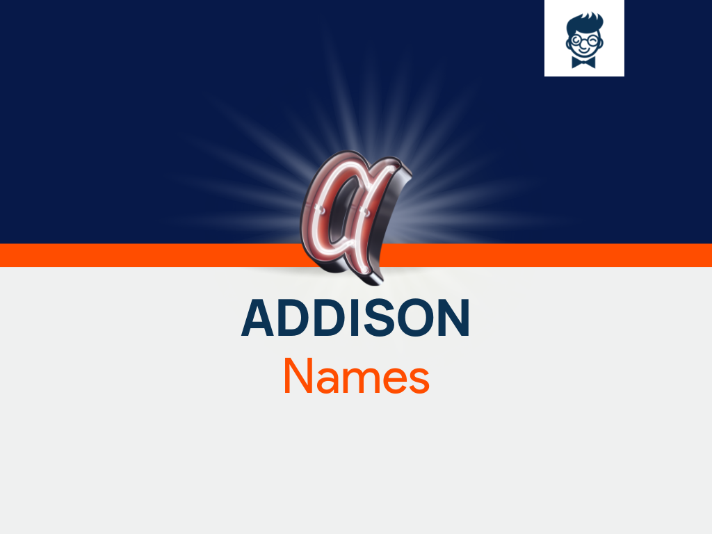 addison-names-605-catchy-and-cool-names-brandboy