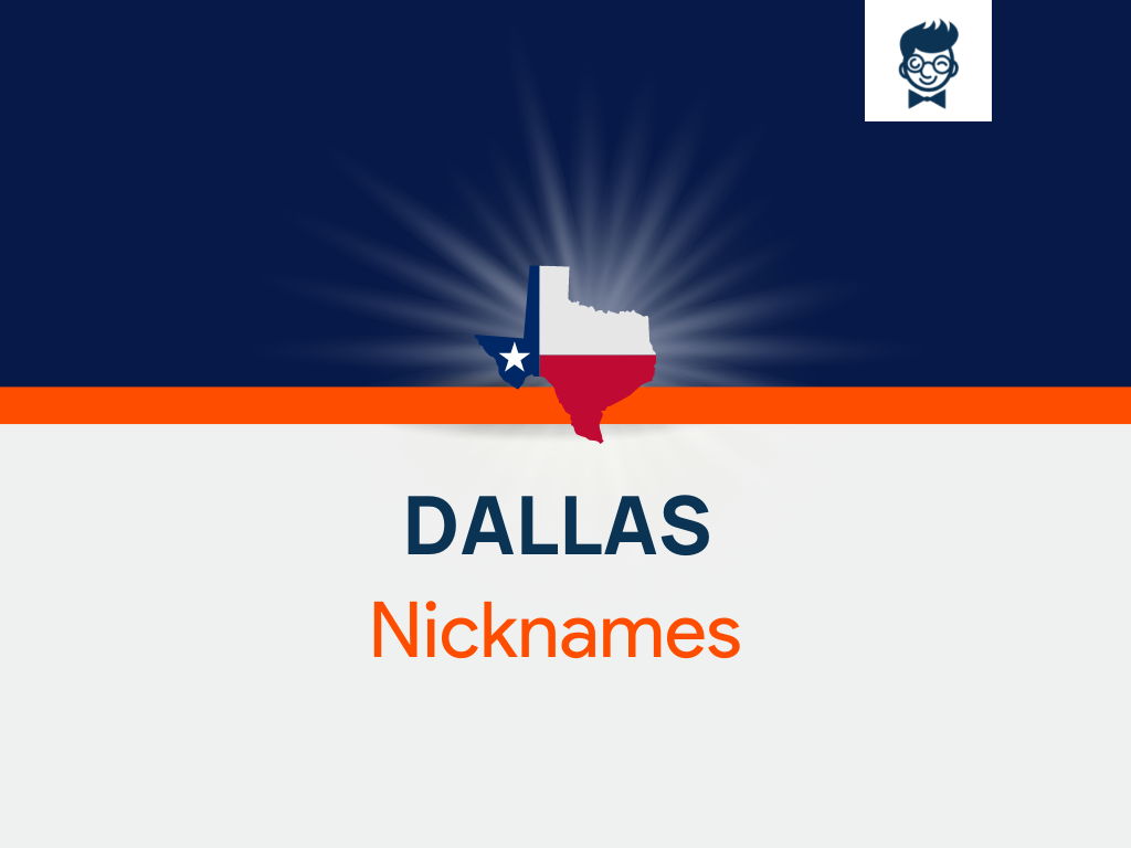 List Of Dallas Nicknames With Generator BrandBoy