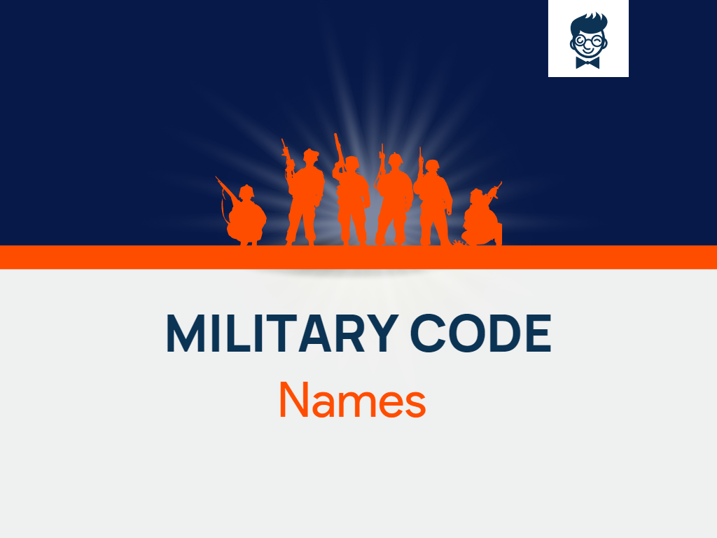 625 Military Code Names For Your Next Mission BrandBoy