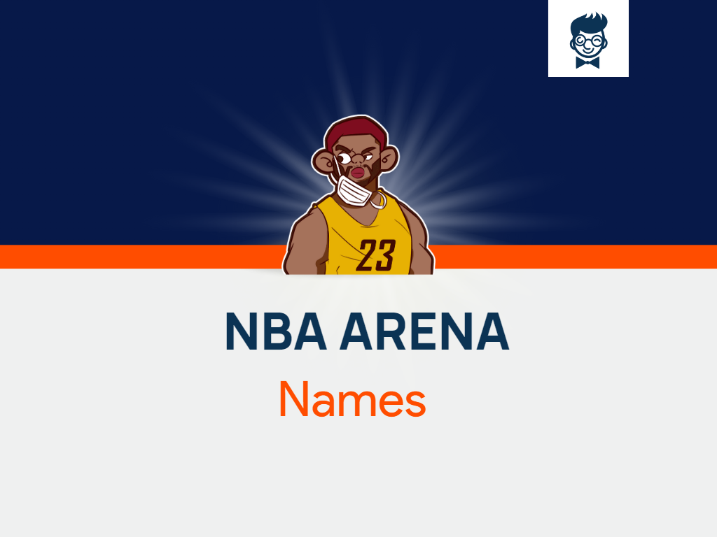 NBA Arena Names 735 Catchy And Cool Names BrandBoy