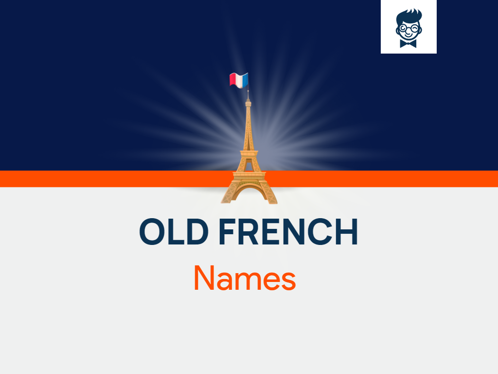 old-french-names-525-catchy-and-cool-names