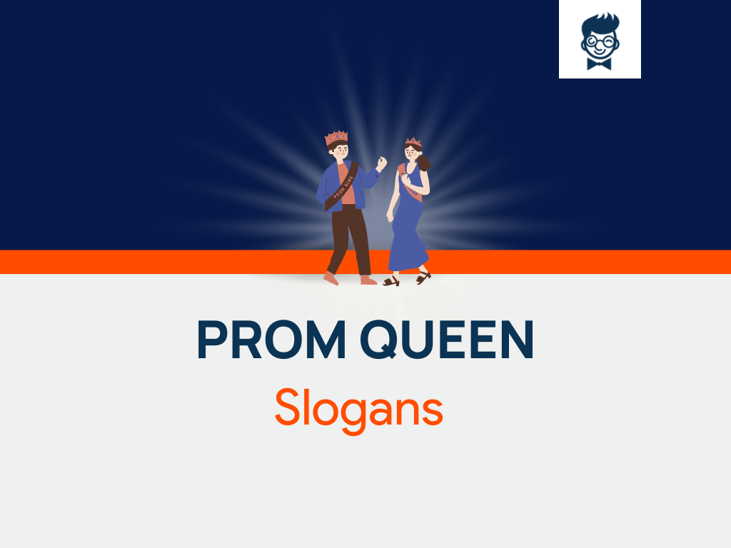 784-prom-queen-slogans-to-shine-like-royalty-brandboy