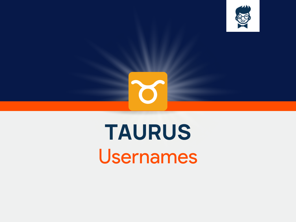 725-cool-taurus-usernames-ideas-with-generator-brandboy