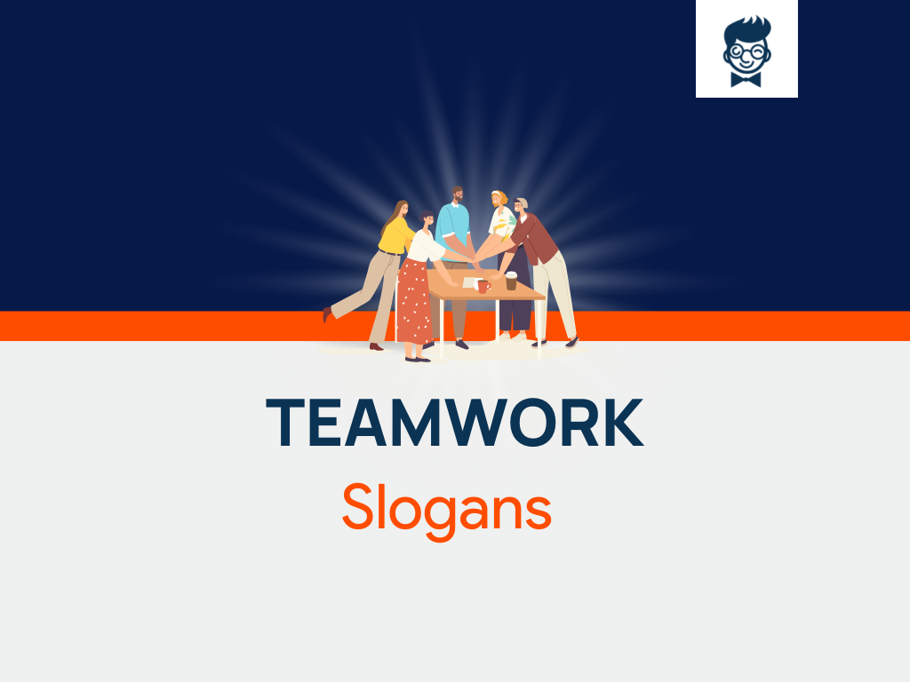762 Teamwork Slogans To Inspire Unity And Success BrandBoy