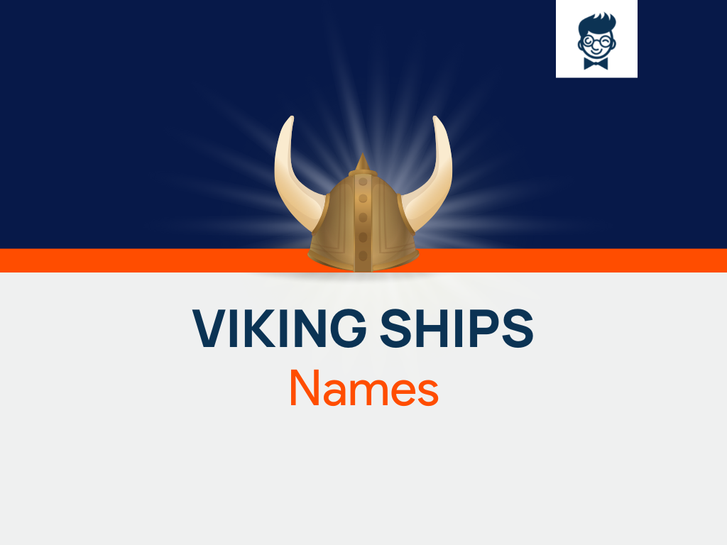 Viking Ships Names 515 Catchy And Cool Names BrandBoy