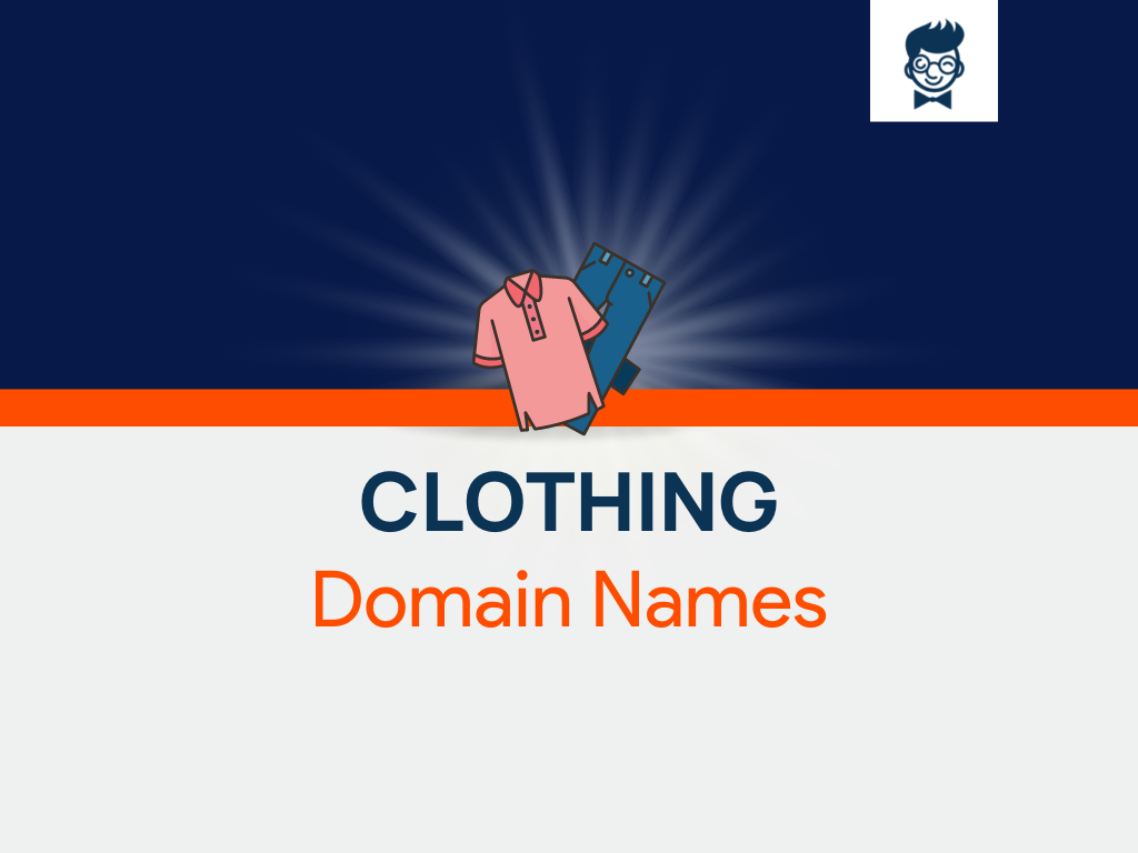 580+ Clothing Domain Names Ideas And Suggestions BrandBoy